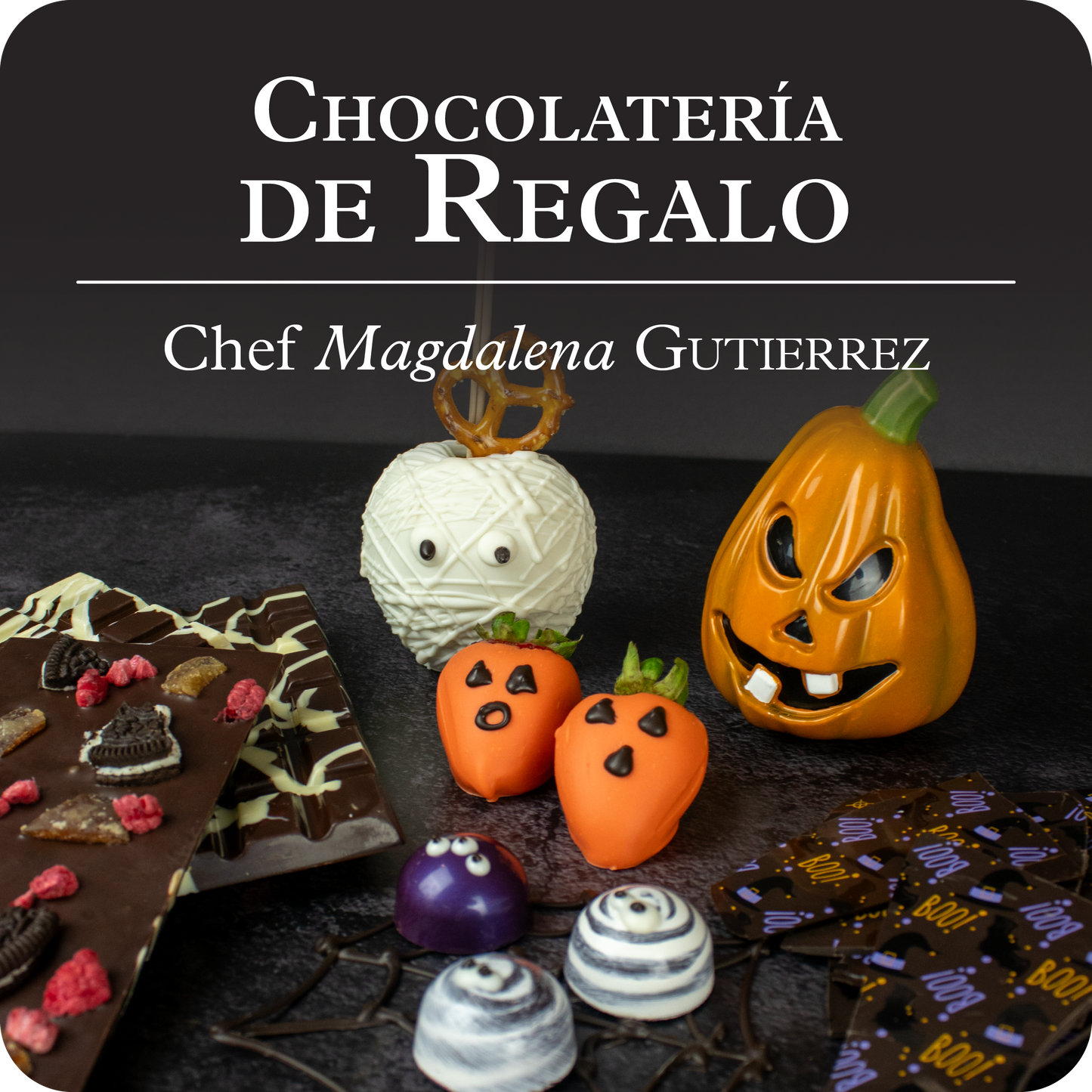 Chocolatería de Regalo - Edición Halloween